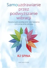 samouzdrawianie-przez-podwyzszanie-wibracji