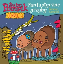 zubr-pompik-okrycia-t-8-fantastyczne-grzyby