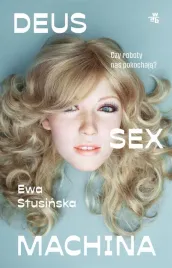 deus-sex-machina-czy-roboty-nas-pokochaja