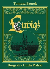 lubiaz-biografia-cudu-polski