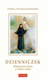 promic-dzienniczek-siostry-faustyny-milosierdzie-boze-duchowosc