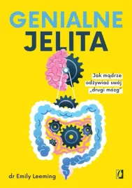 genialne-jelita-jak-madrze-odzywiac-swoj-drugi