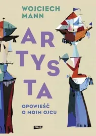 artysta-opowiesc-o-moim-ojcu