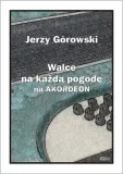 jerzy-gorowski-walce-na-kazda-pogode-na-akordeon-przedmiot-muzyka