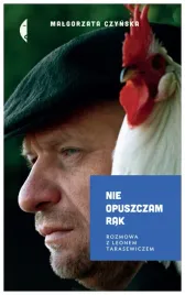 nie-opuszczam-rak-rozmowa-z-leonem-tarasewiczem