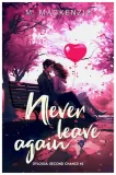 second-chance-t-2-never-leave-again-m-mackenzie