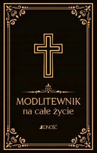modlitewnik-na-cale-zycie-wydawnictwo-jednosc