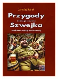 przygody-dobrego-wojaka-szwejka-podczas-wojny-a4-jaroslav-hasek