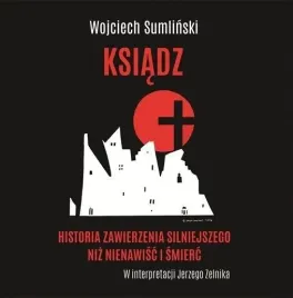 ksiadz-historia-zawierzenia-silniejszego-cd