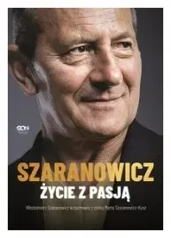 wlodzimierz-szaranowicz-zycie-z-pasja