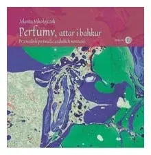 perfumy-attar-i-bakhur-mikolajczyk-jolanta