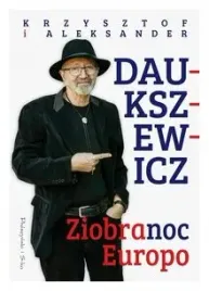 ziobranoc-europo-krzysztof-daukszewicz
