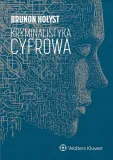 kryminalistyka-cyfrowa-brunon-holyst-stan-nowy