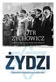 zydzi-opowiesci-niepoprawne-politycznie-cz-4