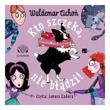 kto-szczeka-nie-bladzi-audiobook