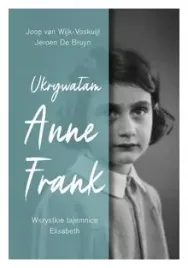 ukrywalam-anne-frank-joop-van-wijk-voskuijl