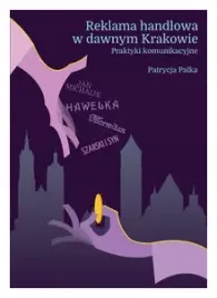 reklama-handlowa-w-dawnym-krakowie-praktyki