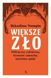 wieksze-zlo-polityczne-zabojstwa-krwawe-zamachy