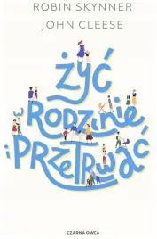 zyc-w-rodzinie-i-przetrwac-w-6-robin-skynner