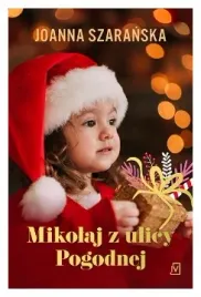 mikolaj-z-ulicy-pogodnej-joanna-szaranska