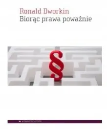 biorac-prawa-powaznie-ronald-dworkin