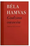 godzina-owocow-bela-hamvas-tytul-godzina-owocow