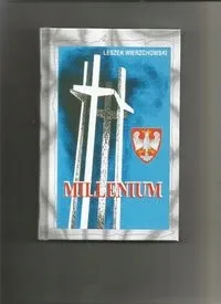 milleniumn-czyli-narodziny-solidarnosci-narodu-stan-nowy