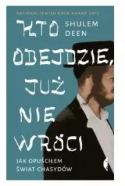 kto-odejdzie-juz-nie-wroci-shulem-deen