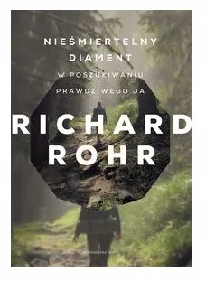 niesmiertelny-diament-richard-rohr