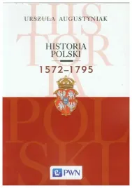 historia-polski-1572-1795-urszula-augustyniak