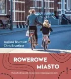 rowerowe-miasto-melissa-i-chris-bruntlett-tytul-rowerowe-miasto