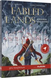 fabled-lands-rozdarte-krolestwo-gra-ksiazkowa