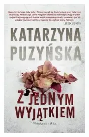 z-jednym-wyjatkiem-katarzyna-puzynska