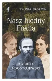 nasz-biedny-fiedia-kobiety-i-dostojewski-sylwia