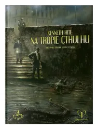 na-tropie-cthulhu-podrecznik-glowny-pdf