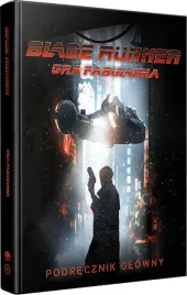 blade-runner-gra-fabularna-podrecznik-glowny