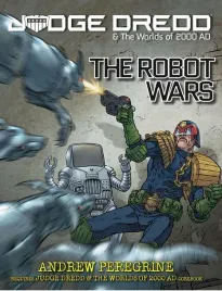 judge-dredd-and-the-worlds-of-2000ad-rpg-the-robot-wars