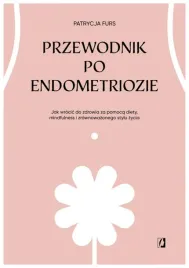 przewodnik-po-endometriozie-patrycja-furs