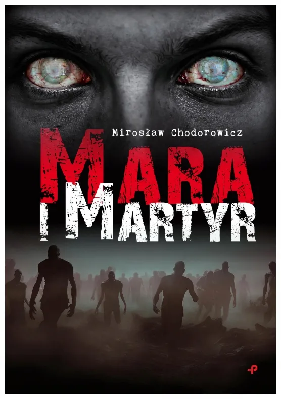 mara-i-martyr-miroslaw-chodorowicz