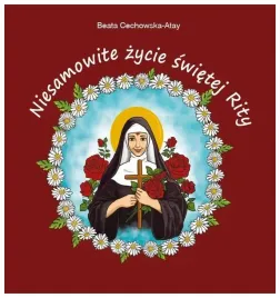 niesamowite-zycie-sw-rity-br-beata-cechowska-atay