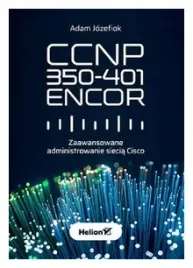 ccnp-350-401-encor-adam-jozefiok