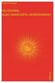 heliogabal-albo-anarchista-ukoronowany-artaud