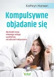 kompulsywne-objadanie-sie-kathryn-hansen-stan-nowy