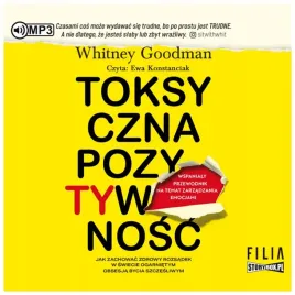 toksyczna-pozytywnosc-audiobook-whitney-goodman