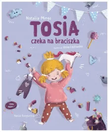 tosia-czeka-na-braciszka-natalia-minge