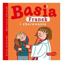 basia-franek-i-chorowanie-basia