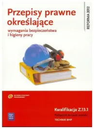 przepisy-prawne-okreslajace-bhp-kw-z-13-1-wsip