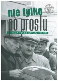 nie-tylko-po-prostu-prasa-w-dobie-odwilzy