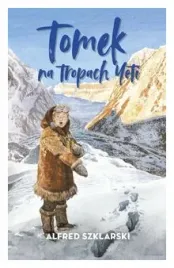 tomek-na-tropach-yeti-alfred-szklarski