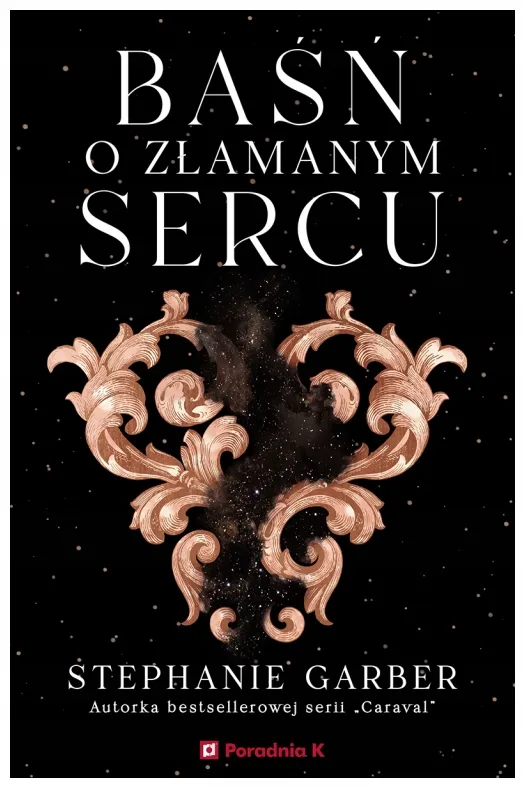 basn-o-zlamanym-sercu-stephanie-garber